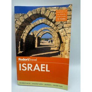 Fodors Israel 10th Edition Travel Guide Editors Mark Sullivan 2015 Paperback